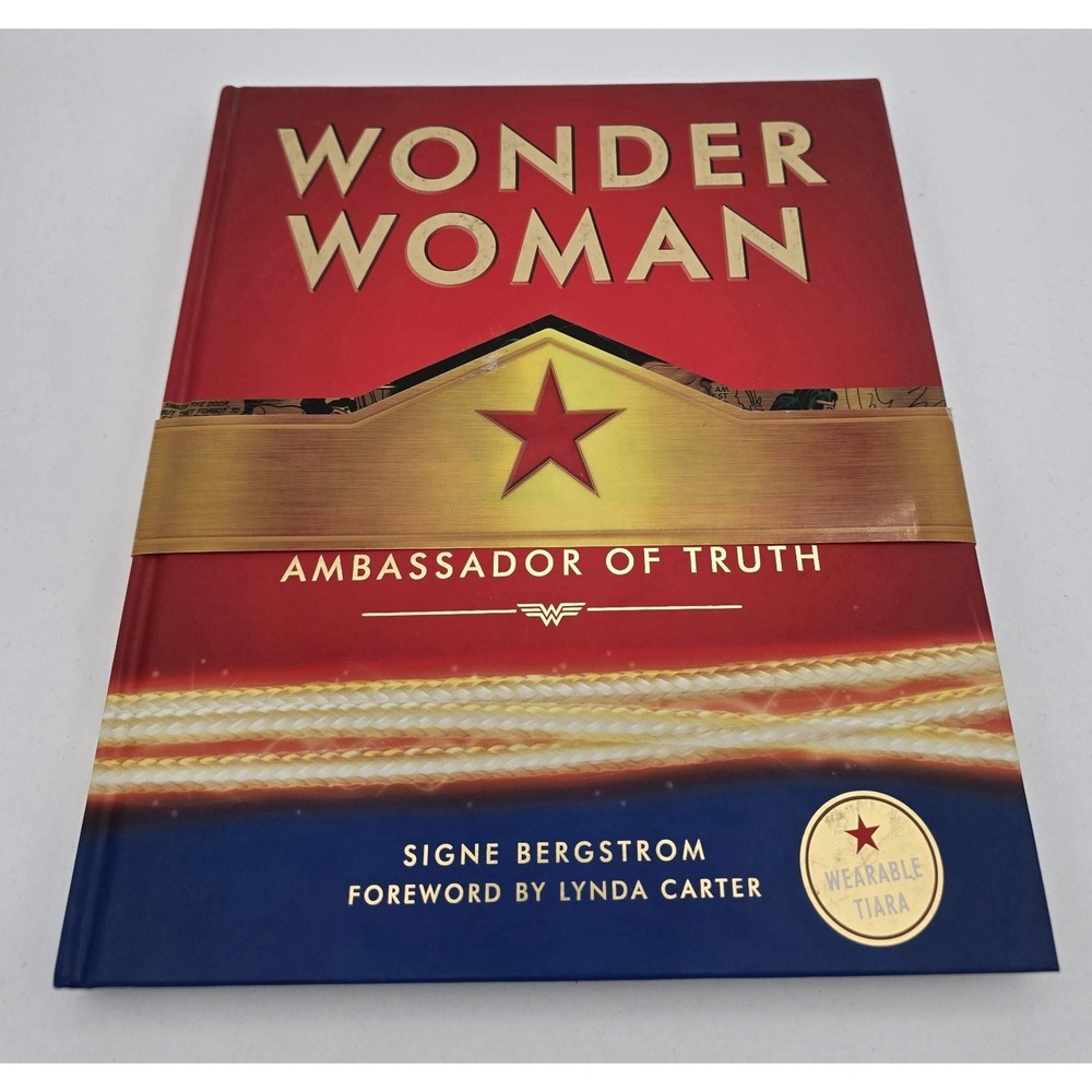 Wonder Woman: Ambassador of Truth by Signe Bergstrom (2017, Hardcover)